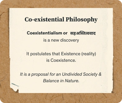 Madhyasth Darshan Co-existential Philosophy - Coexistence as the Foundation